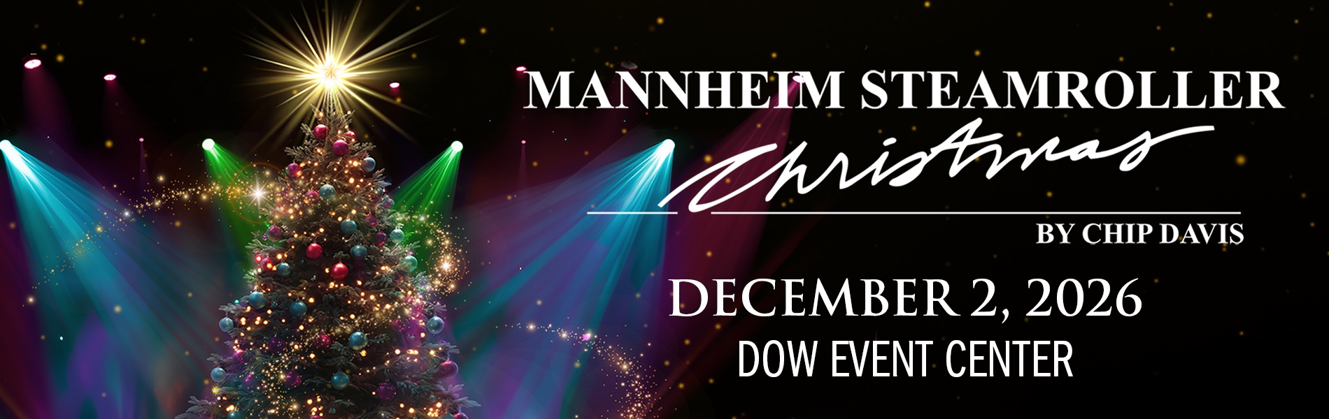 Mannheim Steamroller Christmas by Chip Davis, December 2, Dow Event Center